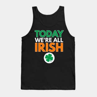Today We're Irish St. Patrick's Day Shamrock Tank Top
